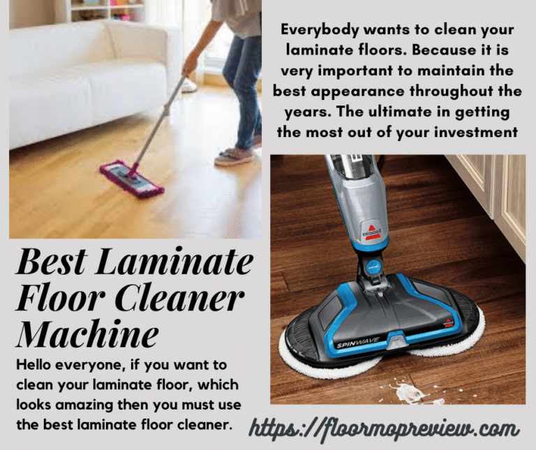 Best Laminate Floor Cleaner Machine   768x644 