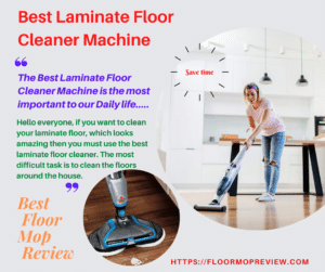 Best Laminate Floor Cleaner Machine