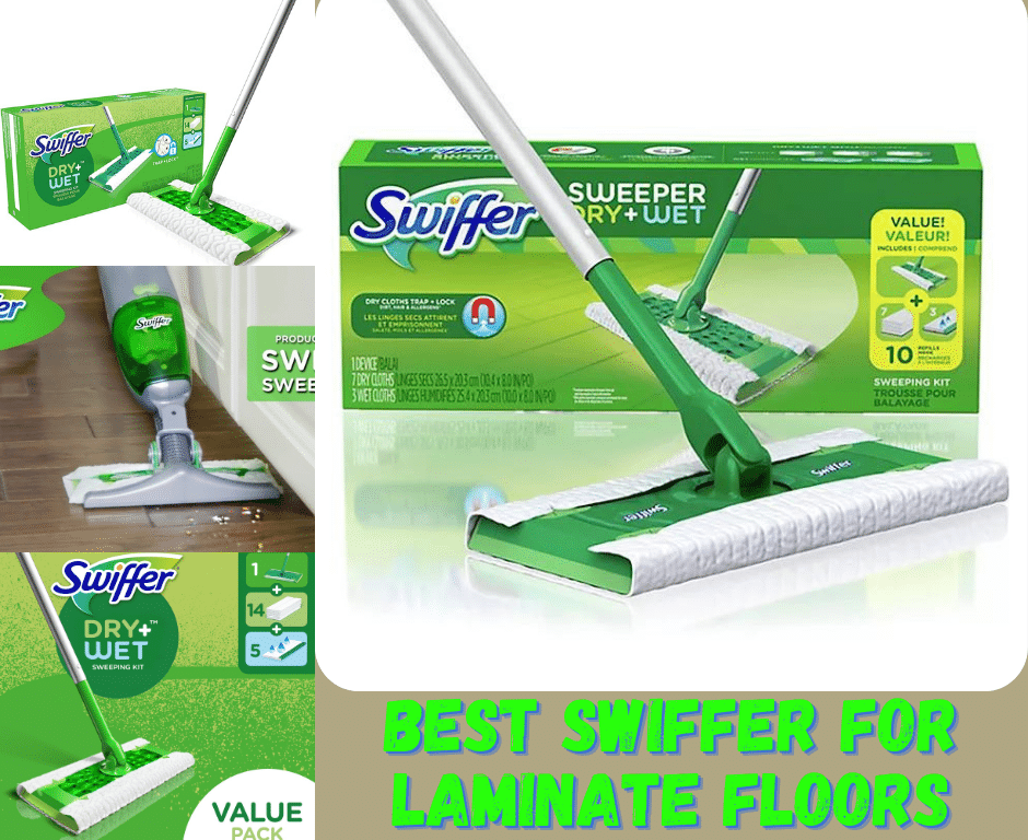 Swiffer for Laminate floors