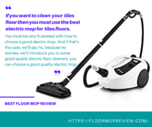 Best Electric mop for tile floors